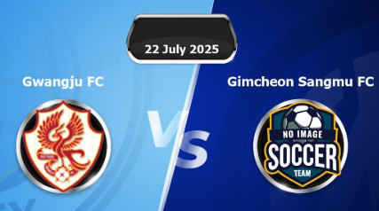 韩K联第23轮前瞻：光州FC vs 金泉尚武
